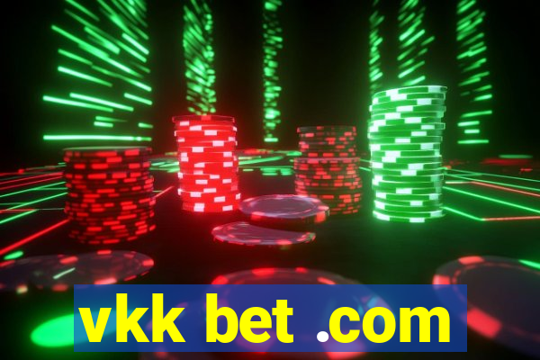 vkk bet .com